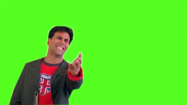 Akshay Kumar Malum hai tere baap ko mat sikha green screen