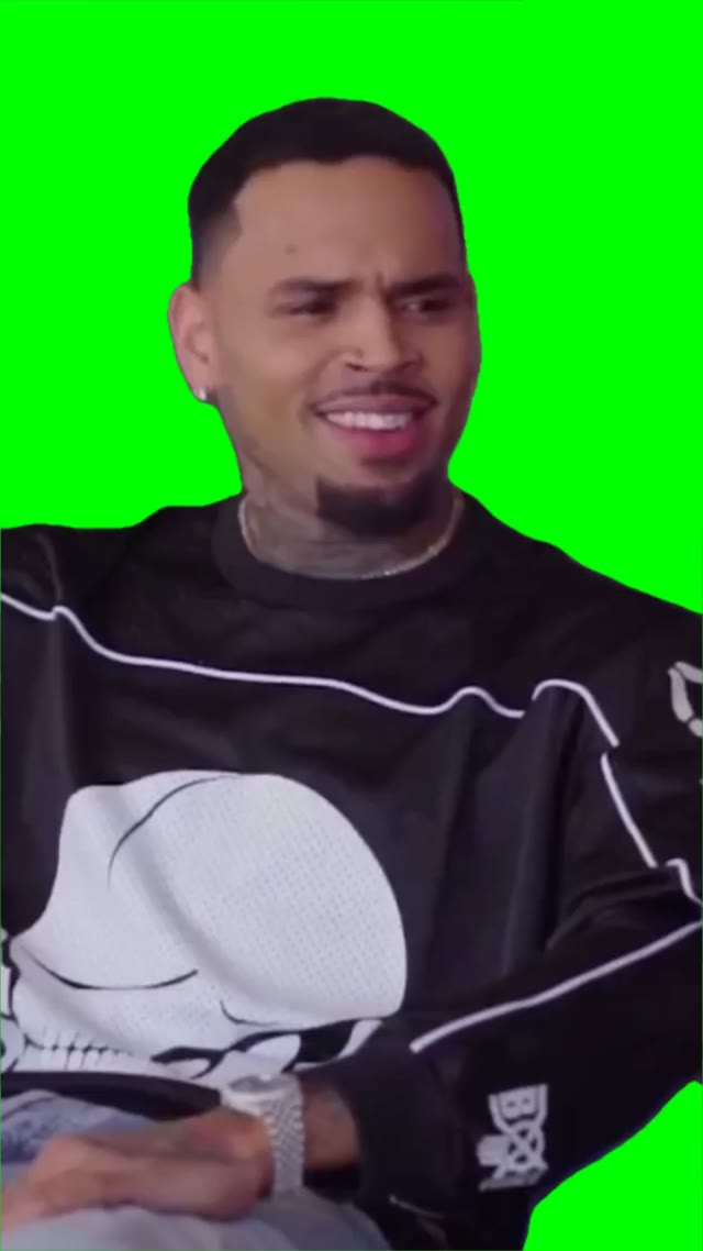 Chris brown hell nah green screen