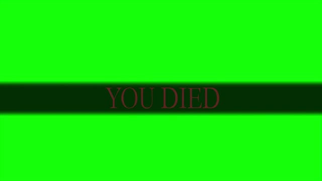 Dark Souls You Died green screen