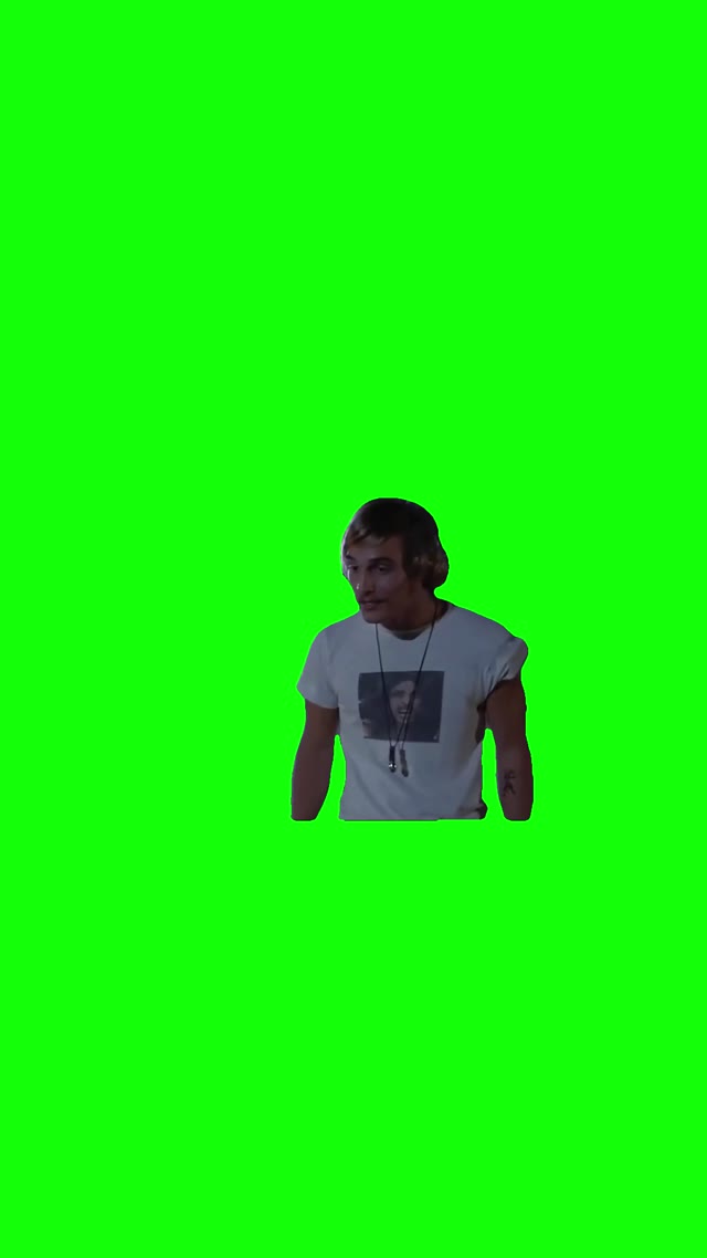 Just gotta keep living man green screen