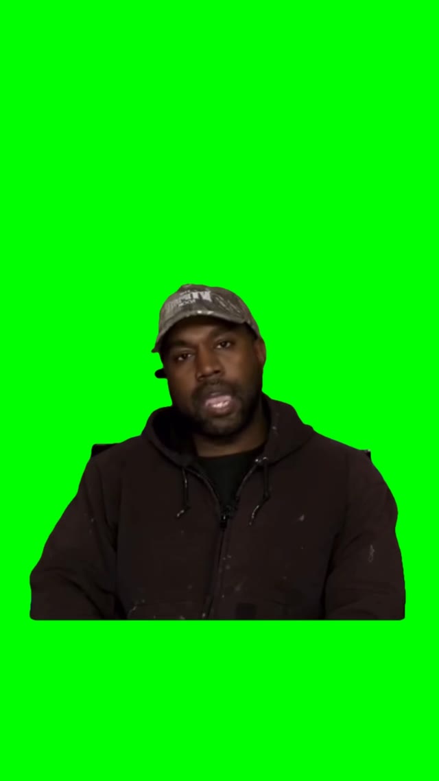 Kanye ay bro i ait finish green screen