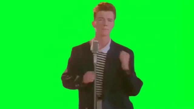 Never gonna give you up green screen