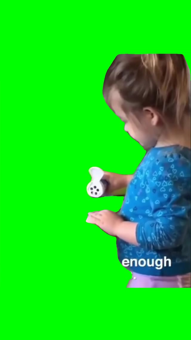 Shhh dont tell me what to do green screen