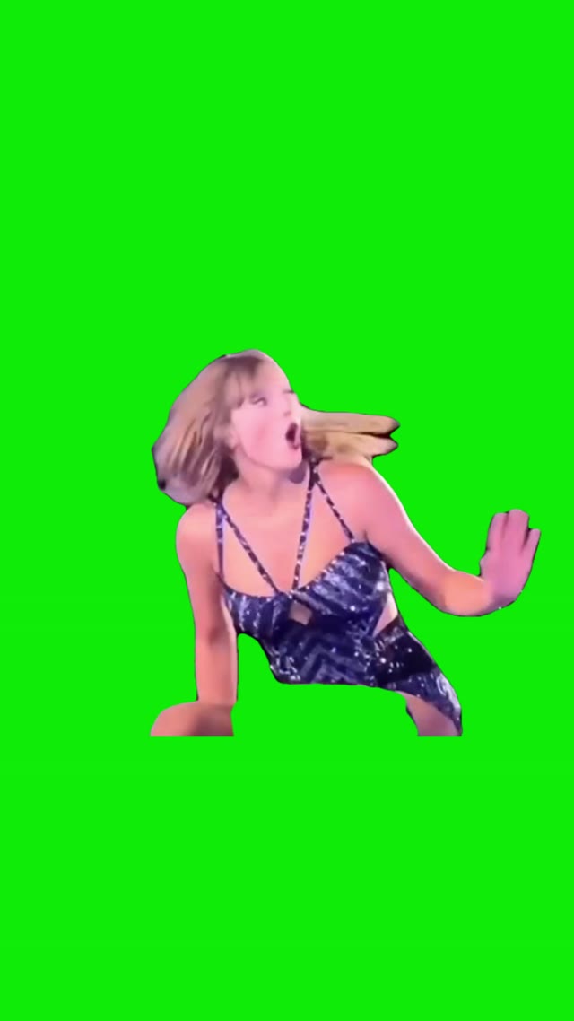 Taylor swift oh my God greens screen green screen