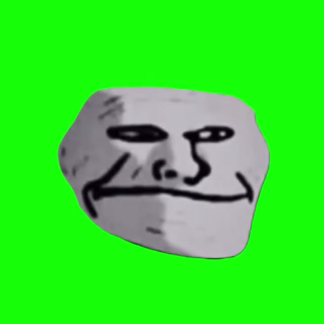 Troll face green screen