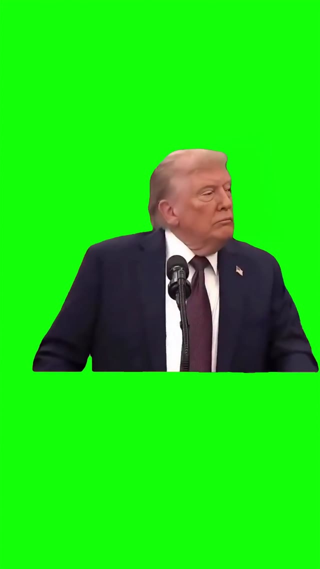 Trump Thats probably AI green screen