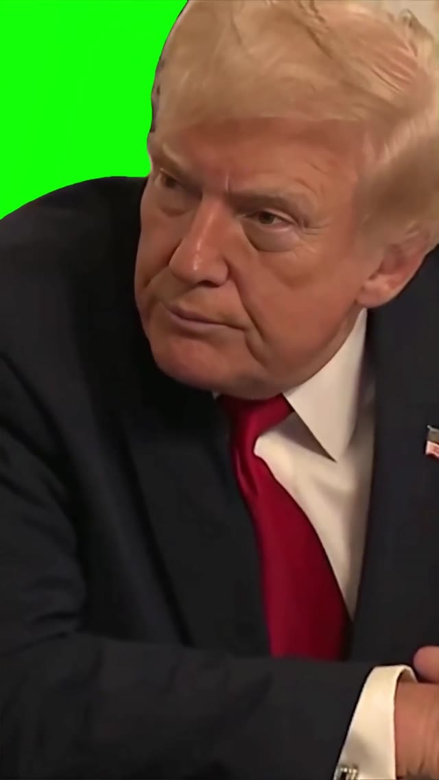Trump are you stupid green screen