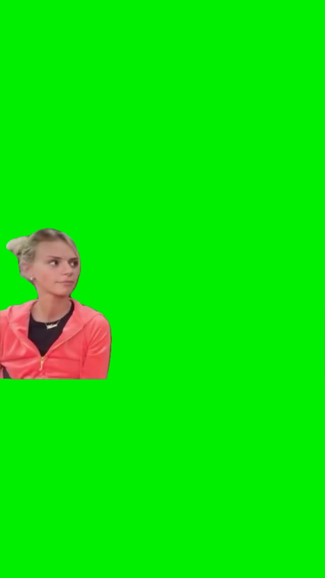 Yeah green screen