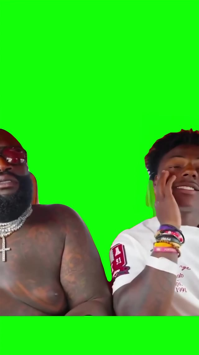 You saying bs right now  green screen