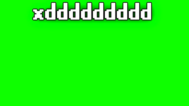 mlg xddddddd green screen